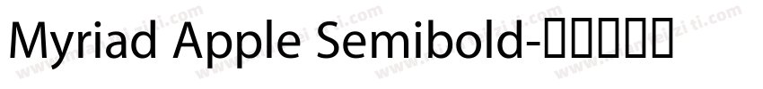 Myriad Apple Semibold字体转换